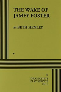 The Wake of Jamey Foster
