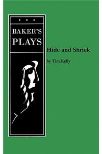 Hide and Shriek