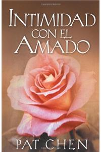 Intimidad Con El Amado