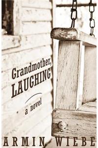 Grandmother, Laughing