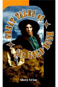 Great Tales of the Gold Rush