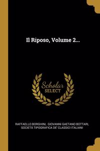 Il Riposo, Volume 2...
