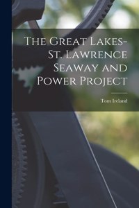 Great Lakes-St. Lawrence Seaway and Power Project