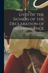 Lives of the Signers of the Declaration of Independence