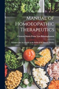 Manual of Homoeopathic Therapeutics
