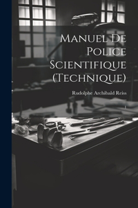 Manuel de police scientifique (technique)