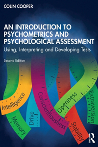 Introduction to Psychometrics and Psychological Assessment