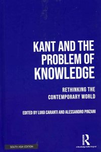 Kant and the Problem of Knowledge: Rethinking the Contemporary World