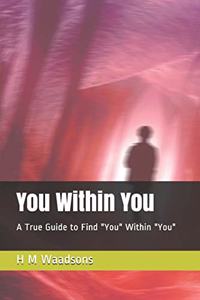 You Within You