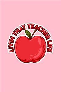 Livin that teacher life