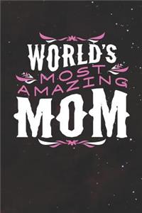 World's Most Amazing Mom