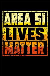 Area 51 Lives Matter: Journal school Notebook/Diary for Girls & Boys, Back To School Accessory, Birthday Gift