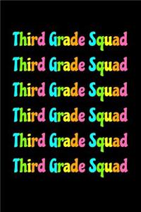 Third Grade Squad