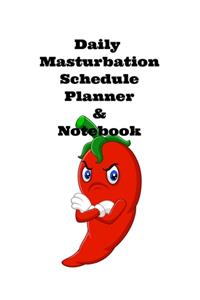 The Daily Masturbation Schedule Planner & Notebook