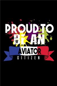 Proud to be an aviator citizen