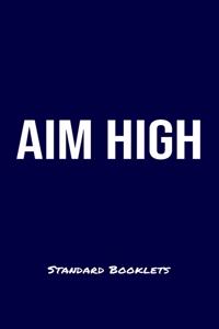 Aim High Standard Booklets