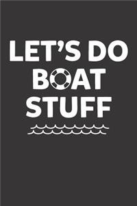 Let's Do Boat Stuff
