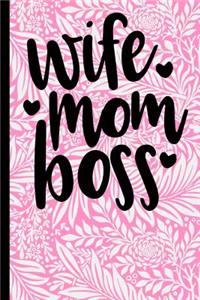 Wife Mom Boss