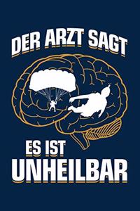 Der Arzt Sagt Es Ist Unheilbar