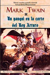 Un Yanqui En La Corte del Rey Arturo