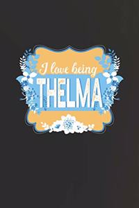 I Love Being Thelma