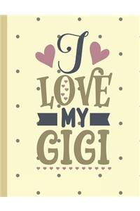 I Love My Gigi