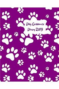 Dog Groomer Diary 2019