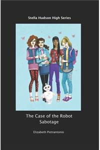 The Case of the Robot Sabotage