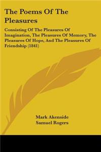 Poems Of The Pleasures