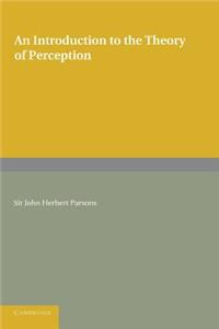 Introduction to the Theory of Perception