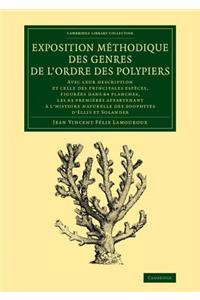 Exposition Méthodique Des Genres de l'Ordre Des Polypiers