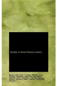 Studies in Some Famous Letters