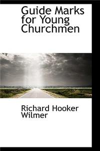 Guide Marks for Young Churchmen