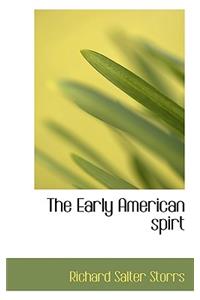 The Early American Spirt