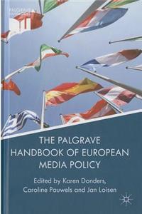 Palgrave Handbook of European Media Policy