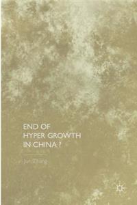 End of Hyper Growth in China?