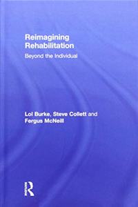 Reimagining Rehabilitation
