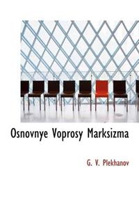 Osnovnye Voprosy Marksizma