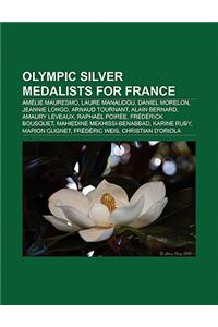 Olympic Silver Medalists for France