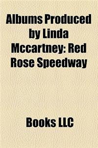 Albums Produced by Linda McCartney