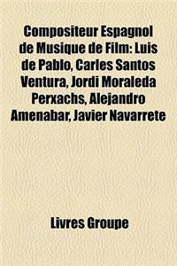 Compositeur Espagnol de Musique de Film