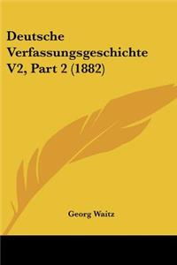 Deutsche Verfassungsgeschichte V2, Part 2 (1882)