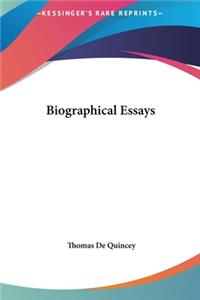 Biographical Essays