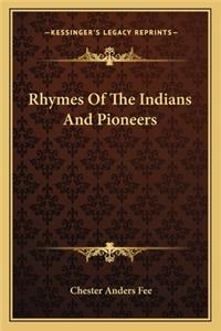 Rhymes of the Indians and Pioneers