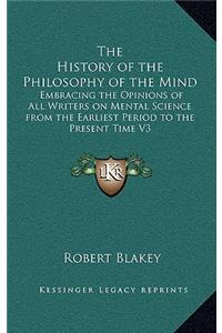The History of the Philosophy of the Mind