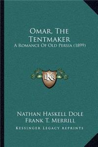 Omar, the Tentmaker