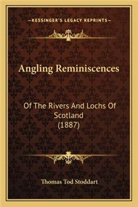 Angling Reminiscences