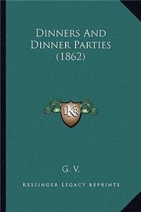 Dinners and Dinner Parties (1862)