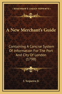 A New Merchant's Guide