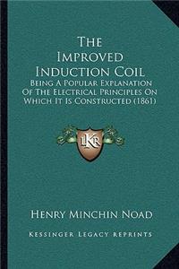 The Improved Induction Coil